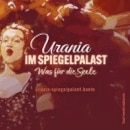 Ensemble Phoenix Bühnenspielgemeinschaft e. V. Urania im Spiegelpalast