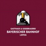 Gasthaus Gosebrauerei Bayerischer Bahnhof